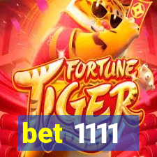 bet 1111